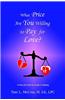 What Price Are You Willing to Pay for Love