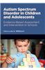 Autism Spectrum Disorder in Children and Adolescents