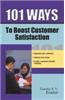 101 Ways To Boost Customer Satisfaction