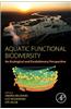 Aquatic Functional Biodiversity: An Ecological and Evolutionary Perspective