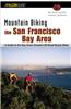 Mountain Biking the San Francisco Bay Area
