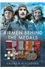 Air Men Behind the Medals