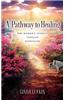 A Pathway to Healing: One Woman's Journey Through Depression