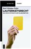 Lauterkeitsrecht: Das UWG in Systematik Und Fallbearbeitung