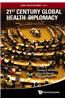 21st Century Global Health Diplomacy