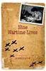 Nine Wartime Lives: Mass Observation and the Making of the Modern Self