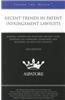 Recent Trends in Patent Infringement Lawsuits: Leading Lawyers on Analyzing Recent Cases, Adapting to Changing Standards, and Building an Effective St