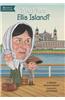 What Was Ellis Island?