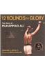 Twelve Rounds to Glory