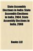 State Assembly Elections in India: State Assembly Elections in Andhra Pradesh, State Assembly Elections in Arunachal Pradesh