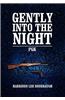 Gently Into the Night