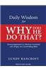 Daily Wisdom for Why Does He Do That?