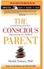The Conscious Parent