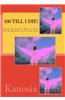 100 Till I Die! - Amazing Simple Ways to Stay Fit & Healthy Up to 100 Years