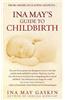 Ina May's Guide to Childbirth