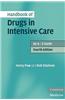 Handbook of Drugs in Intensive Care: An A-Z Guide [With Charts]