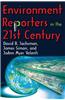 Environment Reporters in the 21st Century