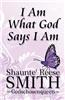 I Am What God Says I Am