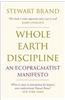 Whole Earth Discipline: An Ecopragmatist Manifesto