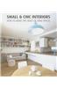 Small & Chic Interiors