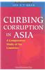 Curbing Corruption in Asia: A Comparative Study of Six Countries