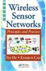 Wireless Sensor Networks: Principles and Practice