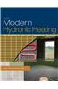 Modern Hydronic Heating: For Residential and Light Commercial Buildings