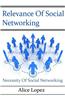 Relevance of Social Networking: Necessity of Social Networking