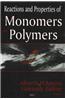 Reactions and Properties of Monomers and Polymers
