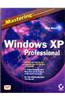 Mastering Windows XP Professional