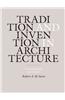 Tradition and Invention in Architecture