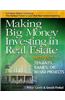 Making Big Money Investing in Real Estate