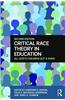 Critical Race Theory in Education: All God's Children Got a Song