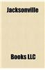 Jacksonville, Florida: Buildings and Structures in Jacksonville, Florida, Culture of Jacksonville, Florida, Economy of Jacksonville, Florida
