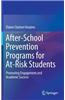After-School Prevention Programs for At-Risk Students: Promoting Engagement and Academic Success
