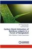 Carbon Stock Estimation of Bambusa Vulgaris in a Forest of Bangladesh