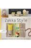 Zakka Style: 24 Projects Stitched with Ease to Give, Use & Enjoy
