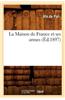 La Maison de France Et Ses Armes, (Ed.1897)