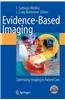 Evidence-Based Imaging