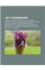 .Net Framework: Common Language Infrastructure, Common Language Runtime, .Net Messenger Service, Shared Source Common Language Infrast