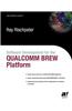 Software Development for the Qualcomm Brew Platform