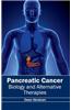 Pancreatic Cancer: Biology and Alternative Therapies