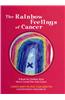 The Rainbow Feelings of Cancer
