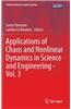 Applications of Chaos and Nonlinear Dynamics in Science and Engineering
