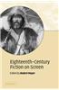 Eighteenth-Century Fiction on Screen