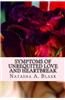 Symptoms of Unrequited Love and Heart Break