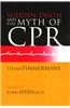 Sudden Death, Myth of CPR PB