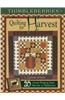 Thimbleberries Quilting for Harvest: 20 Great Projects from Harvest to Halloween