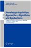 Knowledge Acquisition: Approaches, Algorithms and Applications