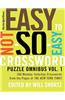 The New York Times Easy to Not-So-Easy Crossword Puzzle Omnibus: 200 Monday-Saturday Crosswords from the Pages of the New York Times